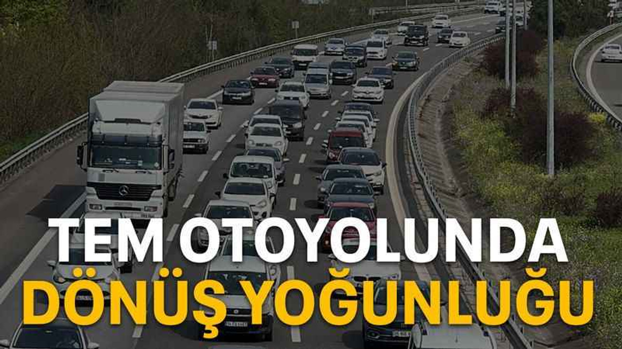 TEM otoyolunda dönüş yoğunluğu